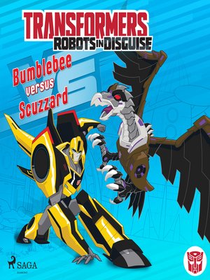 cover image of Transformers--Robots in Disguise- Bumblebee versus Scuzzard
